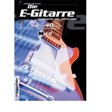 DIE E-GITARRE, Gitarrenschule