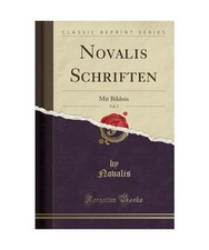 Novalis Schriften, Vol. 2: Mit