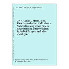 GK 3 - Zahn-, Mund- und Kieferkrankheiten - Mit einem Antwortkatalog sowie einem