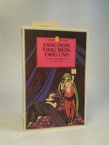 Ewig dein mein - ewig, mein,