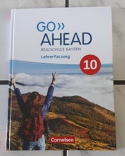 Go Ahead  10   Schulbuch  LEHRERFASSUNG Cornelsen  RS Bayern