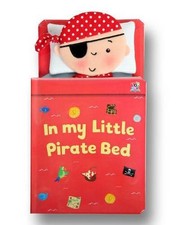 In my Little Pirate Bed,Eilidh Rose