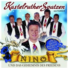 Kastelruther Spatzen - Nino und das Geheimnis des Friedens (Sonderedition)