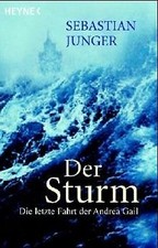 Der Sturm. Die letzte Fahrt der Andrea Gail von Junger, ... | Buch | Zustand gut