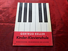 KINDER-KLAVIERSCHULE Gertrud Keller Noten für Klavier
