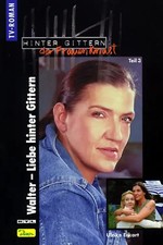 Hinter Gittern - der