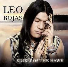 Leo Rojas - Spirit of the Hawk