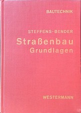 Strassenbau : Grundlagen. Westermann-Fachbücher für Ingenieure : Bautechnik Stef