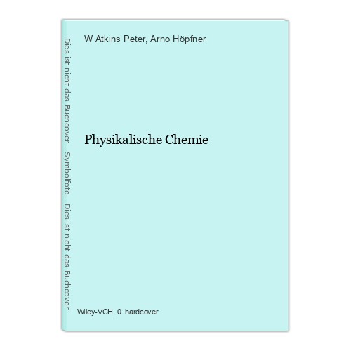 Physikalische chemie atkins - chemie,