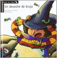 Un desastre de bruja (Malos de cuento) von Antón, R... | Buch | Zustand sehr gut