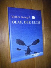Olaf, der Elch Kriegel, Volker