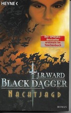 Black Dagger 01. Nachtjagd von J. R. Ward (2007, Taschenbuch)