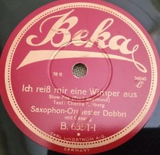 SAXOPHON ORCHESTER DOBBRI GESANG ICH REIẞ MIR EINE WIMPER SCHELLACKPLATTE 78RPM