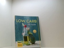 Low Carb für Faule (GU Low