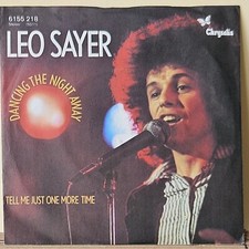 Vinyl - Single Leo Sayer - Dancing The Night Away / Tell Me Just One More Time