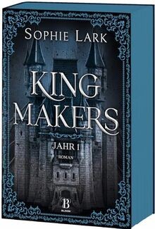 Kingmakers jahr roman - kingmakers,