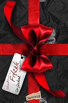 Das geschenk psychothriller - geschenk:,