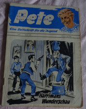 Pete / Zeitschrift für die Jugend   160, Romanheft 1957 / 1959  -