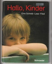 "HALLO KINDER" Schulfibel SCHROEDEL VERLAG Hannover 1991