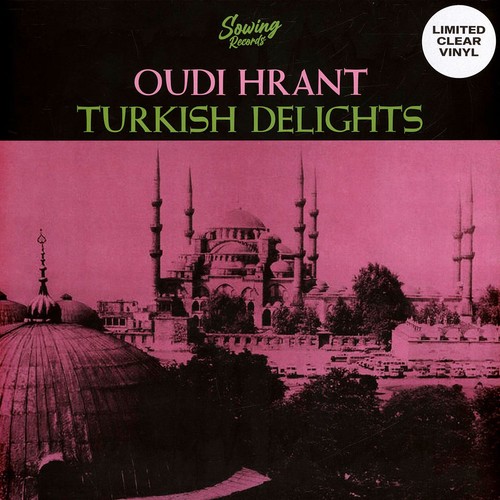 Oudi hrant turkish delight - oudi,
