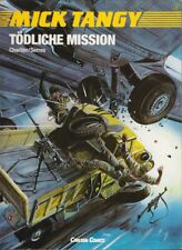 Mick Tangy Album Band 3: Tödliche Mission (Carlsen 1. Auflage 1991) Z 1-2