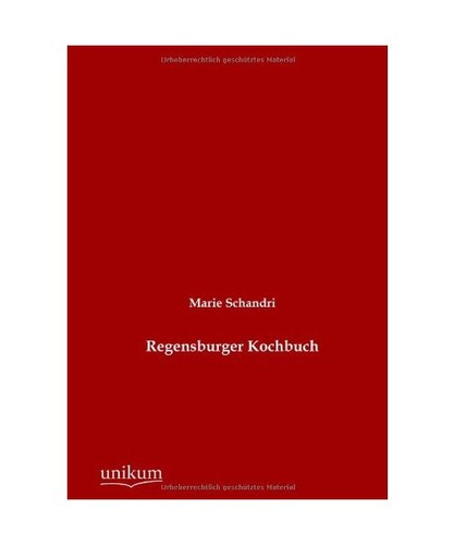 Regensburger kochbuch marie - kochbuch,,