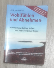 Andreas Moritz Wohlfühlen und Abnehmen