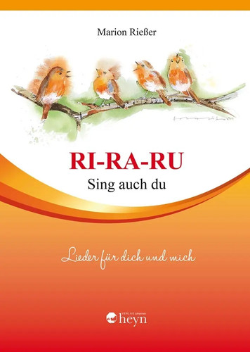 Sing auch lieder - ri-ra-ru,