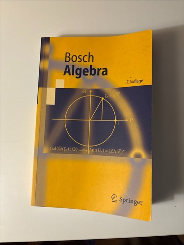 Bosch algebra springer 7 - algebra,,