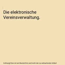 Die elektronische Vereinsverwaltung.