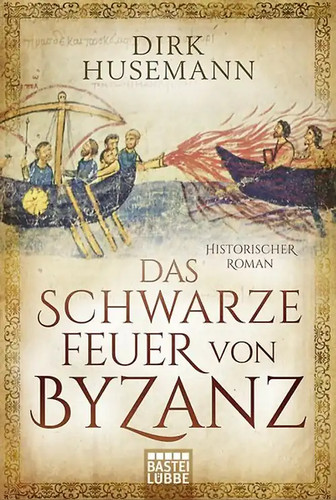 Das schwarze feuer - schwarze, byzanz