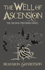 The Well of Ascension: Mistborn Book Two Brandon Sanderson