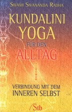 Kundalini-Yoga für den Alltag