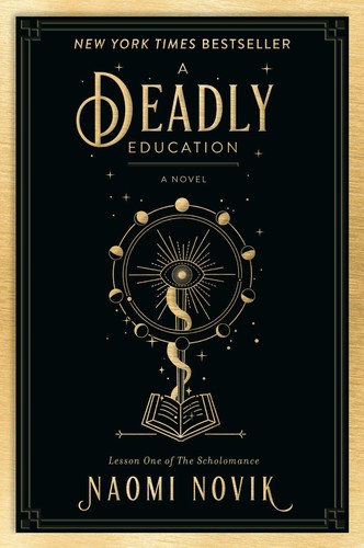 Naomi novik deadly education - naomi,