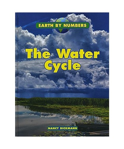 The water cycle - the, nancy