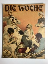 Alte Zeitschrift Die Woche 10 April 1926