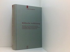 Biblische Aufklärung: Biographie und Theologie der Berliner Hofprediger August F