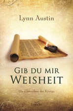 Lynn Austin Gib du mir
