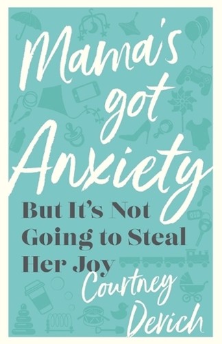 Mama got anxiety - but, it`s