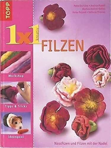 1x1 kreativ filzen lehrgang - 1x1, "filzen":