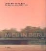 Mies in Berlin. Ludwig Mies van der Rohe. Sonderausgabe.... | Buch | Zustand gut