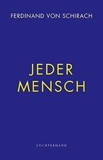 Jeder Mensch von Schirach