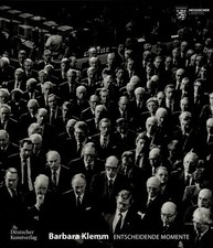 Barbara Klemm Entscheidende