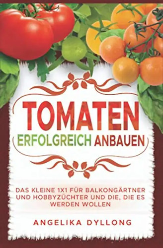 Tomaten erfolgreich anbauen