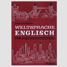Weltsprache Englisch Für Fortgeschrittene Hans G.Hoffmann Hueber Verlag *NEU*