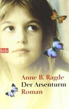 Der Arsenturm: Roman von Ragde, Anne B. | Buch | Zustand sehr gut