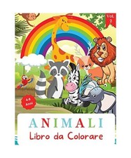Libro da colorare animali: Per bambini da 4 a 8 anni - Libro da colorare con ani