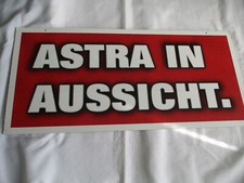  Astra Werbeschild aus Pappe  ca. 80 x 37 cm Gebraucht siehe Fotos 