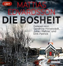 Die Bosheit -