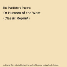 The Puddleford Papers: Or